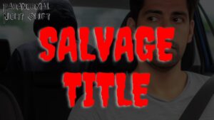 Salvage Title – Paranormal Nightshift Story – Episode 99